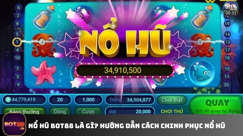 Nổ Hũ BOT88