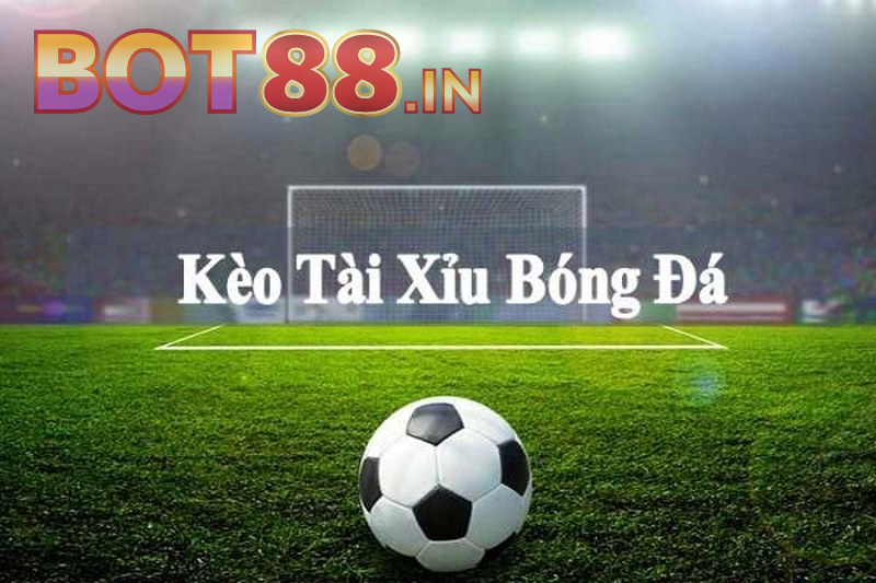 Kèo Tài Xỉu Là Gì? Cách Đọc Kèo Tài Xỉu Bóng Đá Chi Tiết Nhất 2025 1 Kèo Tài Xỉu bóng đá là gì?