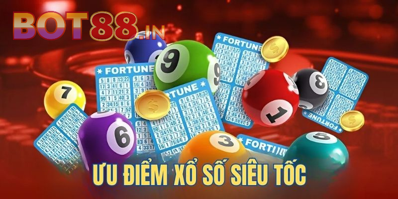 Các bước vào chơi Xổ Số Siêu Tốc tại nhà cái BOT88